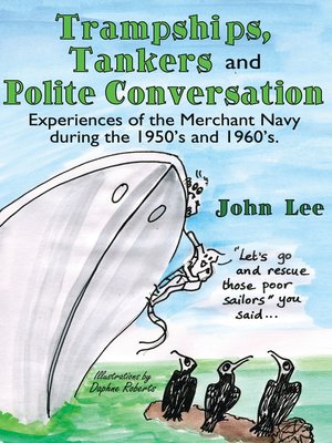cover image of Trampships, Tankers and Polite Conversation